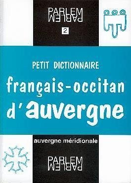 Petit dictionnaire français-occitan d'Auvergne