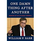 One Damn Thing After Another: Memoirs of an Attorney General