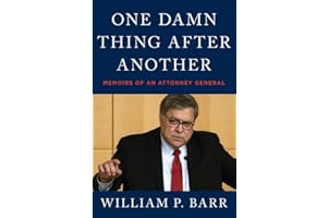One Damn Thing After Another: Memoirs of an Attorney General