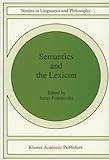 Semantics and the Lexicon, , 0792323866