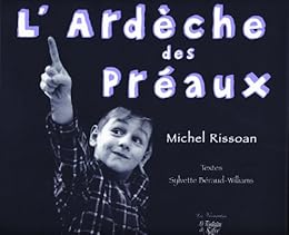 L' Ardèche des préaux