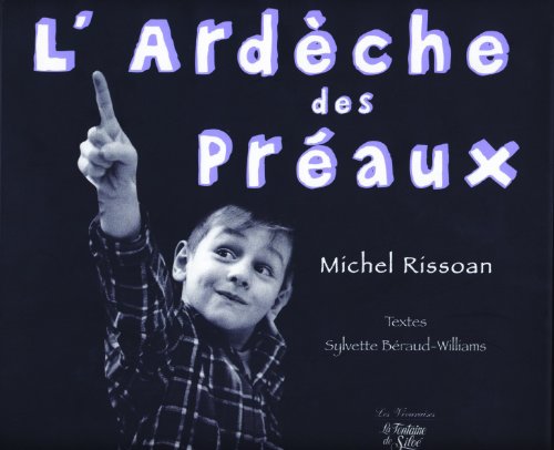 L' Ardèche des préaux