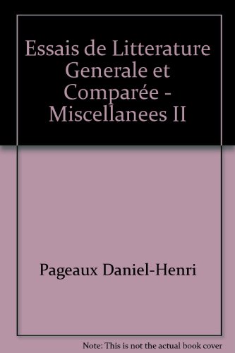 Essais de littérature générale et comparée
