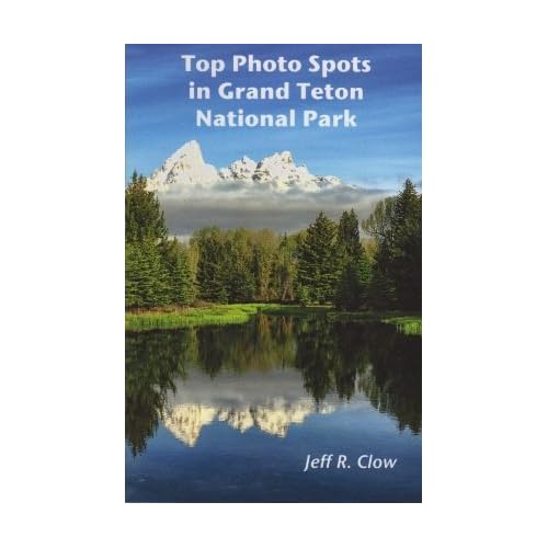 Dirt Cheap Photo Guide to Grand Teton National Park