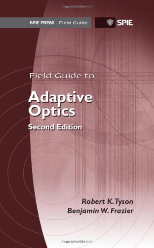 41SaR3PMBTL Field Guide to Adaptive Optics, Second Edition (Spie Field Guide)