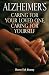 Alzheimer's: Caring for Your Loved One, Caring for Yourself by Sharon F. Mooney