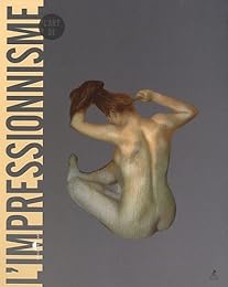 L' art de l'impressionnisme
