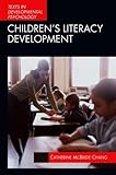 Children's Literacy Development, McBride-Chang, Catherine , 0340808004