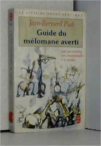 Guide Du Melomane Averti Amazon Fr Piat Jean Bernard Livres