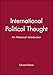 International Political Thought: An Historical Introduction
