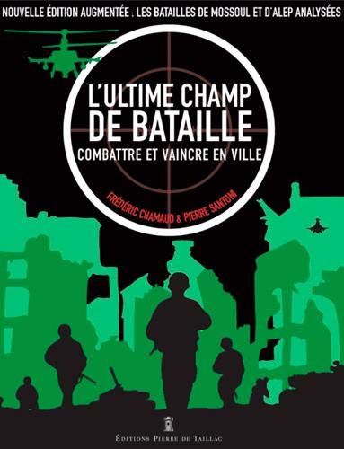 L Ultime Champ De Bataille Combattre Et Vaincre Memoires Essais Biographies Amazon Es Chamaud Frederic Santoni Pierre Libros En Idiomas Extranjeros L Ultime Champ De Bataille Combattre Et Vaincre Memoires Essais Biographies Amazon Es Chamaud Frederic Santoni Pierre Libros En Idiomas Extranjeros