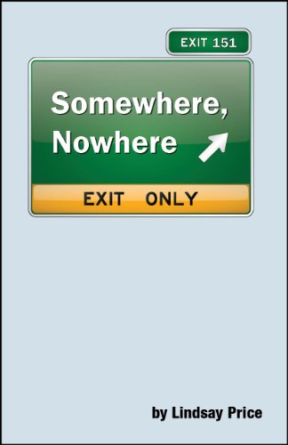 Somewhere, Nowhere