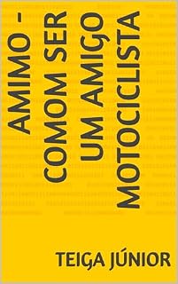 Livro AmiMo - Comom ser um amigo motociclista