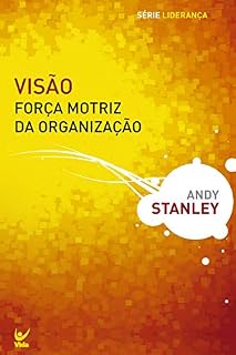 Livro Visão: Força motriz da organização