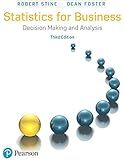 Statistics for Business: Decision Making and Analysis (3rd Edition)