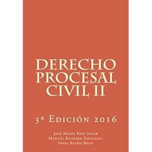 2: Derecho Procesal Civil II (Volume 2) (Spanish Edition)