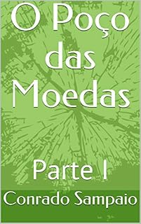 Livro O Poço das Moedas: Parte I