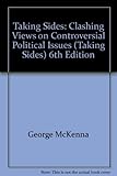 Paperback Taking Sides:Clashing Views on Controversial Political Issues Book