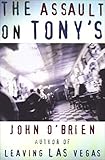 The Assault on Tony's by John O'Brien