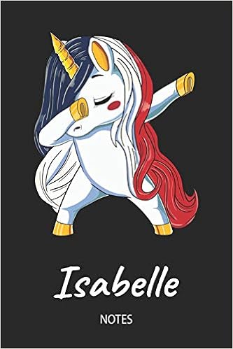Isabelle Notes Noms Personnalise Carnet De Notes Journal Pour Les Filles Et Les Femmes Licorne Qui Dab Aux Cheveux Aux Couleurs Du Drapeau Cadeau De Noel Et De Fete