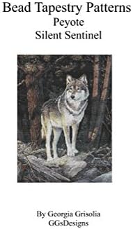 Bead Tapestry Patterns Peyote Silent Sentinel Kindle Edition