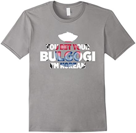 Men's You Bet Your Bulgogi I'm Korean South Korea Beef T-Shirt 2XL Slate