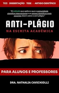 Livro Antiplágio na Escrita Acadêmica: Para Alunos e Professores