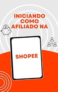 Livro Iniciando como Afiliado na Shopee