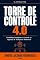 Livro TORRE DE CONTROLE 4.0: Visibilidade, Inteligência e Controle na Logística de Transporte Rodoviário
