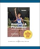 Anatomy and Physiology: The Unity of Form and Function, Kenneth S. Saladin, 0071316388
