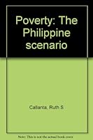 Poverty: The Philippine scenario 9711340402 Book Cover
