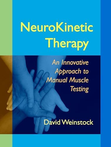 Applied Kinesiology, Revised Edition: A Training Manual and
