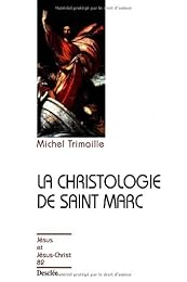 La  christologie de saint Marc