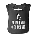 I'll Have A Bottle Of The House White funny bib in black - One Size