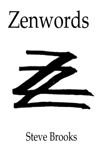 Zenwords: A Zencabulary Zendex of Zenguistic Zenfinitions