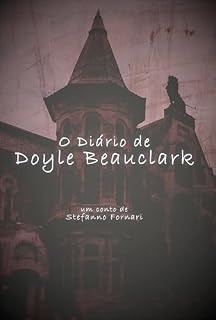 Livro O Diário de Doyle Beauclark: Um conto da era vitoriana
