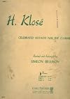 H. Klose Celebrated Method for the Clarinet Part I (Revised and Enlarged by Simeon Bellison)