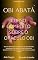 Livro Obi Abatá: Curso Completo sobre o Oraculo Obi Abatá