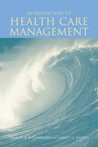 Introduction to Health Care Management: .: 9781284156560: Medicine