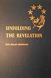 Unfolding the Revelation: Evangelistic Studies for Public Presentation by 