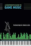 A Composer's Guide to Game Music (MIT Press) (The MIT Press) cover