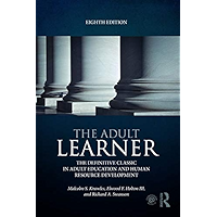 The Adult Learner: The definitive classic in adult education and human resource development book cover