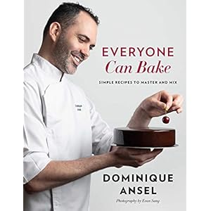Everyone Can Bake: Simple Recipes to Master and Mix
