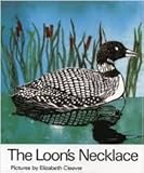 Front cover for the book The Loon's Necklace by William Toye