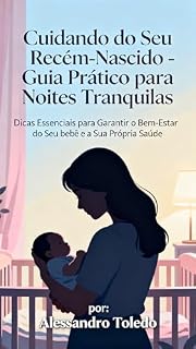Livro Cuidando do Recém-Nascido : Guia Prático