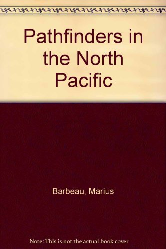 Pathfinders in the North Pacific