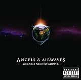 Angels & Airwaves Album: «We Don't Need to Whisper» (Front side)