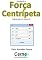 Livro Calculando a  Força Centrípeta Programado em Visual C#