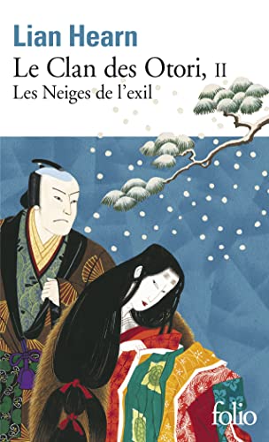 Le Clan des Otori (Tome 2-Les Neiges de l'exil)