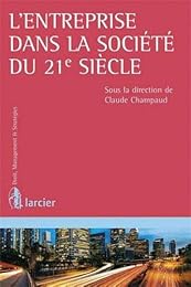 L' entreprise dans la société du 21e siècle